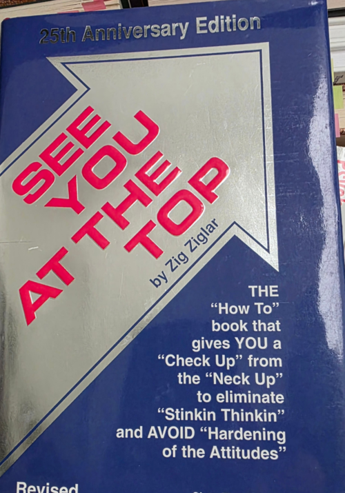 SEE YOU AT THE TOP ZIG ZIGLER